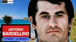 Antonio Bardellino (2° parte - la morte)