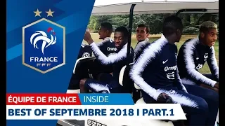 Equipe de France : Best Of Septembre 2018 (partie 1) I FFF 2018