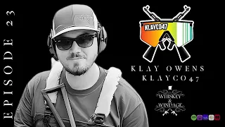 EP 23 Klayco47 Klay Owens talks Kalashbash 24 @KLAYCO47