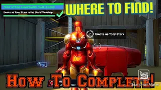 Emote As Tony Stark In The Stark Workshop (Fortnite Awakening Challenge)