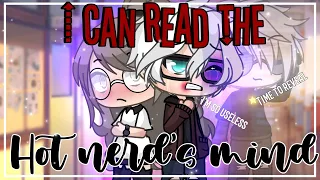 I can read the hot nerd’s mind || GLMM || GachaLife MiniMovie ||