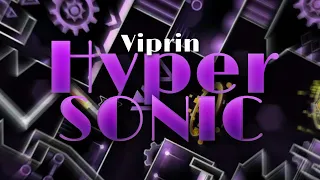 Hypersonic by ViPriN 100% (Extreme Demon) on mobile | Geometry Dash 2.11