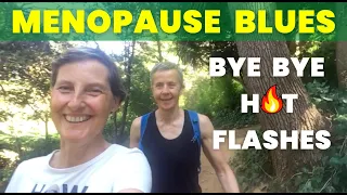 Menopause Blues | How to Naturally Prevent Hot Flashes