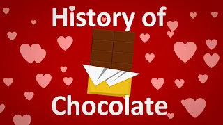 The History of Chocolate Explained