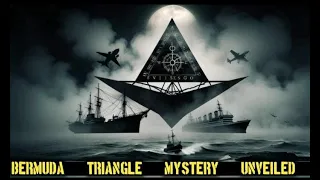 Bermuda Triangle Mysteries Unveiled
