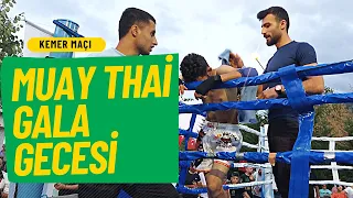 MUAYTHAİ GALA GECESİ (Part1)