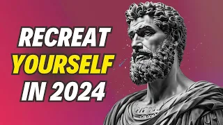 How to Recreate Yourself Like a Stoic in 2024