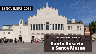 🔴 Santo Rosario e Santa Messa - 15 novembre 2021 (fr. Timoteo D'Addario)