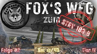 Fox's Weg zum 'STRV 103 B' Folge#2 'Sav m/43' Elitestatus und dicke Gun!