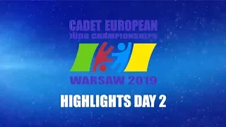 CADET EUROPEAN JUDO CHAMPIONSHIPS WARSAW 2019 - HIGHLIGHTS DAY 2