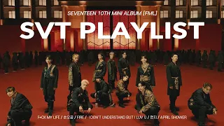 [𝑺𝑽𝑻 𝒑𝒍𝒂𝒚𝒍𝒊𝒔𝒕] 내가 들으려고 만든 FML 1시간 플레이리스트 | 세븐틴 플레이리스트  | SVT Playlist
