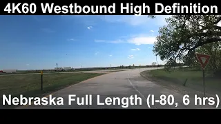 Nebraska I-80 Full Length of State Westbound 4K60