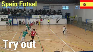 I Try out for the Spain futsal team, Jay can pass?