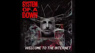 System of A Down - Welcome To The Interenet (AI Cover)