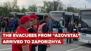 The evacuees from “Azovstal” arrived to Zaporizhya