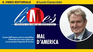 Mal d'America, il video editoriale di Lucio Caracciolo