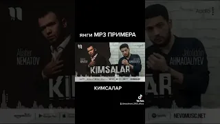 Alisher Nematov /Jalolidin Ahmadalev KIMSALAR (2022)