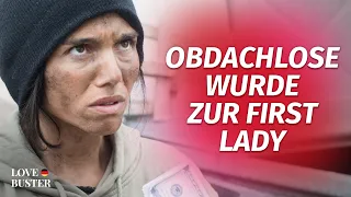 Obdachlose wurde zur First Lady  | @LoveBusterDeutsch