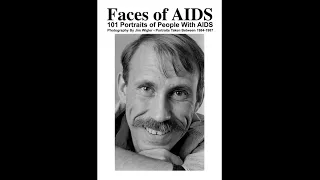 101 Faces of AIDS Exhibition with Reflections from Photographer Jim Wigler