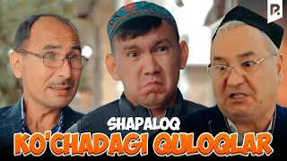 Shapaloq - Ko'chadagi quloqlar
