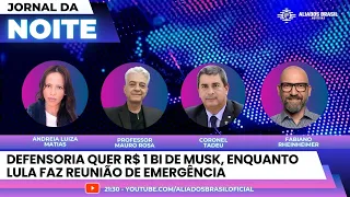 DEFENSORIA QUER R$ 1 BILHÃO DE MUSK e LULA FAZ REUNIÃO DE EMERGÊNCIA COM LÍDERES E MINISTROS