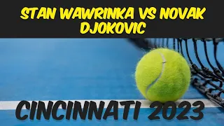 Stan Wawrinka Vs Novak Djokovic - Cincinnati 2023 (Top Spin 4) (2K 60FPS)