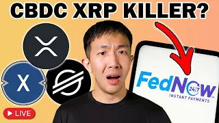 FedNOW: Will CBDCs Kill Crypto? XRP, Stellar XLM, XinFin XDC