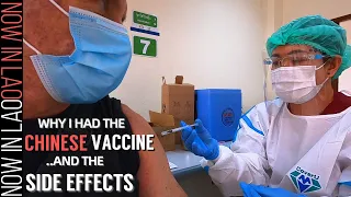 Vientiane Laos - Why I got the Chinese Vaccine | Now in Lao