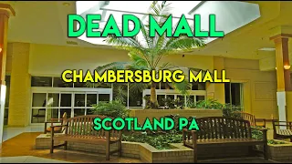 DEAD MALL - CHAMBERSBURG MALL - CHAMBERSBURG PA