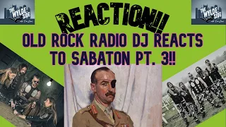 [REACTION!!] Old Rock Radio DJ REACTS to SABATON ft. "The Unkillable Soldier"