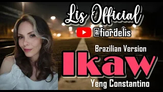 For Philippines:  Ikaw - Yeng Constantino (Lis Cover - Brazilian Version)