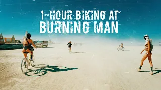 🚴‍♀️Epic 1-Hour Adventure: Cycling Around Burning Man 2023 🔥