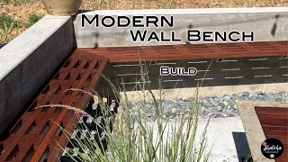 Modern Wall Bench Build For Ultimate Outdoor Living Space