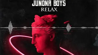 Junona Boys - Relax