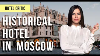 METROPOL HOTEL MOSCOW.  (CONNECTING THE PAST AND THE FUTURE)