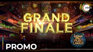 Indian Pro Music League | Grand Finale | Promo | Watch Now On ZEE5