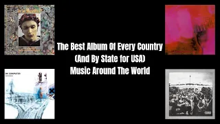 The Best Album Of Every Country (And By State For USA) Music Around The World
