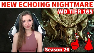 Echoing Nightmare Update! WD TIER 165! Season 26!