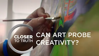 Can Art Probe Creativity? | Episode 2009 | Closer To Truth