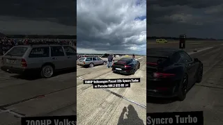 700HP Volkswagen Passat 32b Syncro Turbo vs Porsche 991.2 GT3 RS