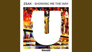 Showing Me The Way (Original Mix)