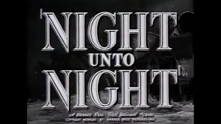 Night Unto Night (1949) - Original Theatrical Trailer - (WB - 1949) - (TCM)