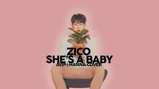 ZICO(지코) - SHE'S A BABY (COVER)