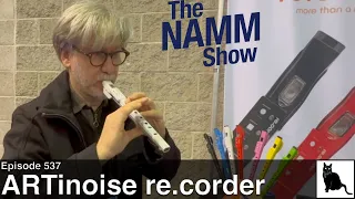 #NAMM 2024: The re.corder from ARTinoise