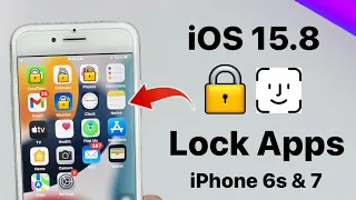 iOS 15.8 - Lock Apps on iPhone 6s & 7 with Passcode or Touch iD