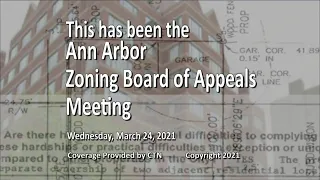 Ann Arbor Zoning Board of Appeals Meeting 3/24/21