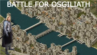 BATTLE FOR OSGILIATH | STRONGHOLD DEFINITIVE EDITION