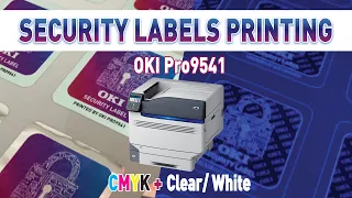 Security Labels Printing - OKI Pro9541