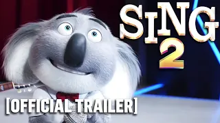 "Sing 2" Official Trailer