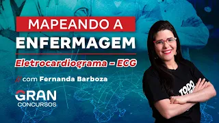 Mapeando a Enfermagem: Eletrocardiograma - ECG  com Fernanda Barboza